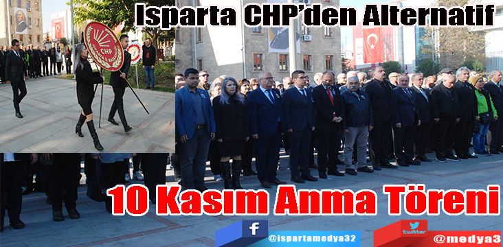Isparta CHP’den Alternatif  10 Kasım Anma Töreni