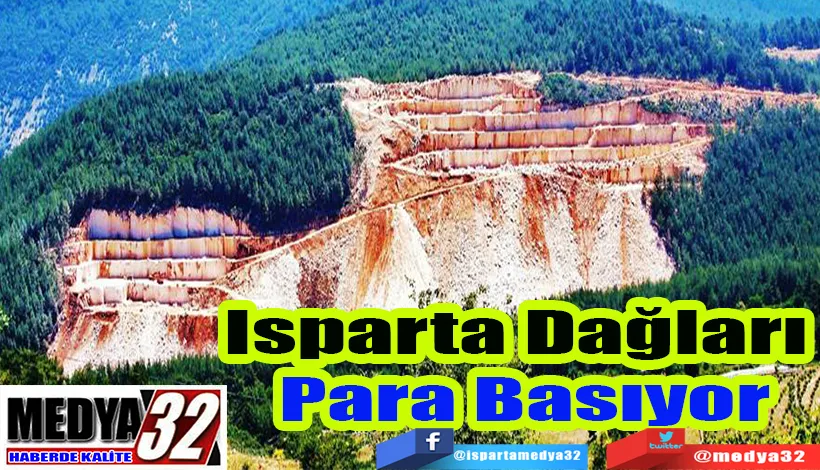 Isparta Dağları  Para Basıyor
