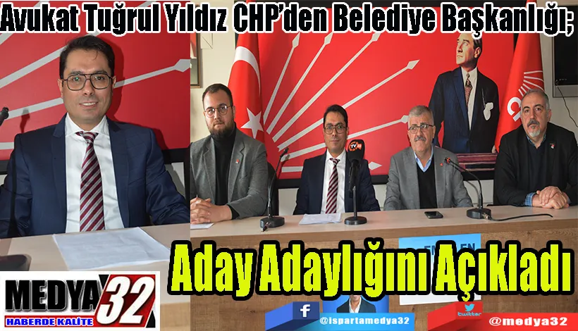 Avukat Tuğrul Yıldız CHP’den Belediye Başkanlığı Aday Adaylığını Açıkladı 