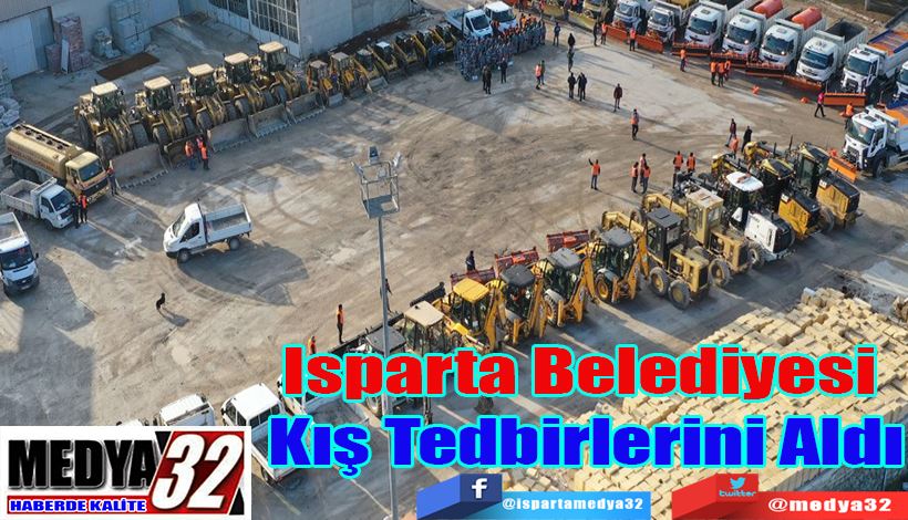 Isparta Belediyesi  Kış Tedbirlerini Aldı 