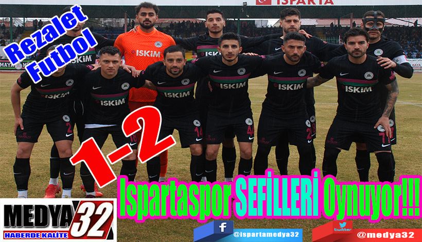  Rezalet  Futbol Ispartaspor SEFİLLERİ Oynuyor!!!