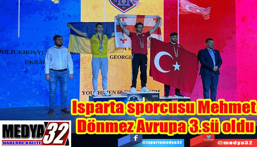 Isparta sporcusu Mehmet  Dönmez Avrupa 3.sü oldu