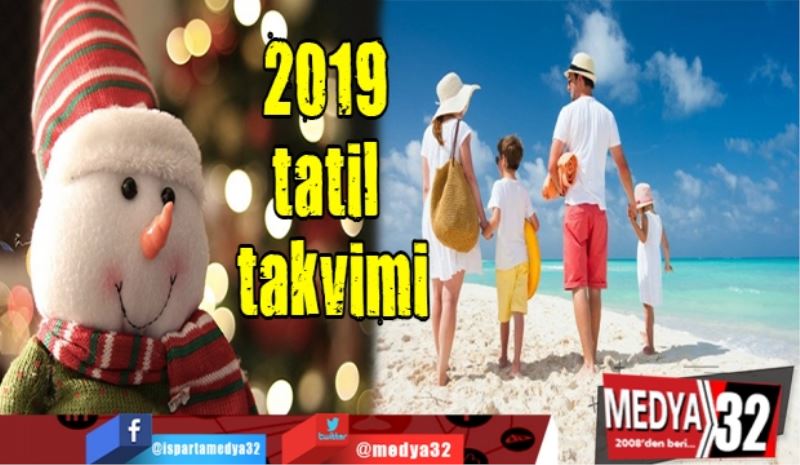 2019 tatil takvimi