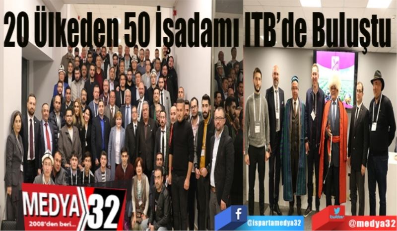 20 Ülkeden 50 İşadamı ITB’de Buluştu 