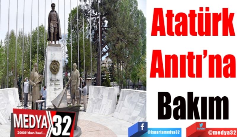 Atatürk 
Anıtı’na 
Bakım 
