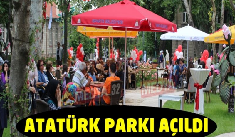 Atatürk Parkı açıldı