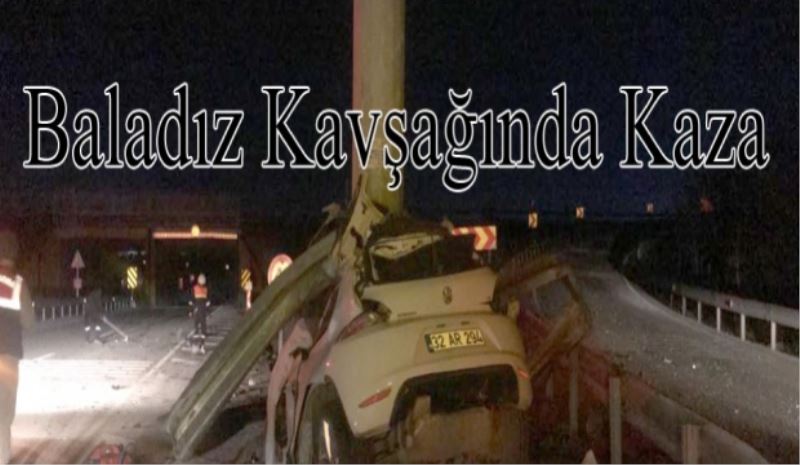 Baladız kavşağında feci kaza 2 ölü