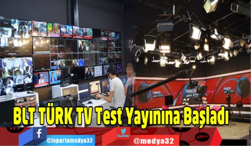 BLT TÜRK TV Test Yayınına Başladı
