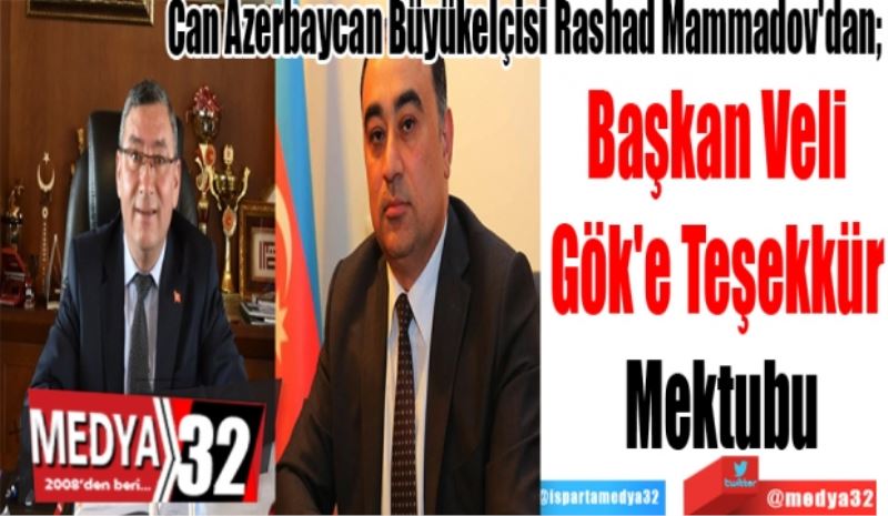 Can Azerbaycan Büyükelçisi Rashad Mammadov