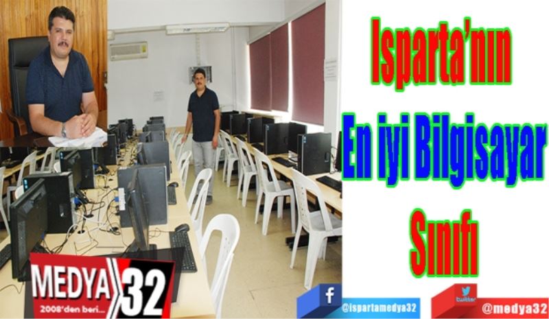 
Isparta’nın 
En iyi Bilgisayar
Sınıfı

