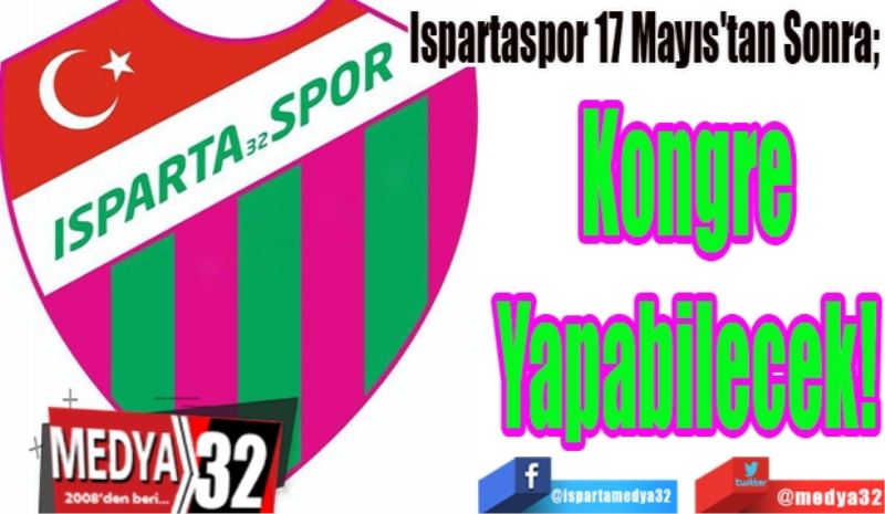 Ispartaspor 17 Mayıs
