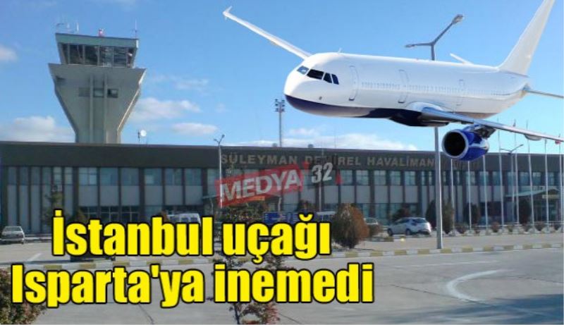 İstanbul uçağı Isparta