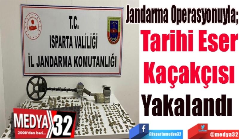 Jandarma Operasyonuyla; 
Tarihi Eser
Kaçakçısı
Yakalandı 

