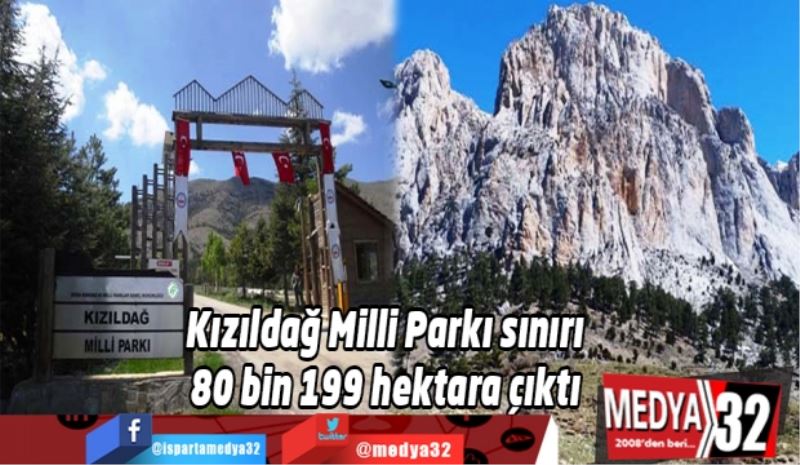 Kızıldağ Milli Parkı sınırı 80 bin 199 hektara çıktı