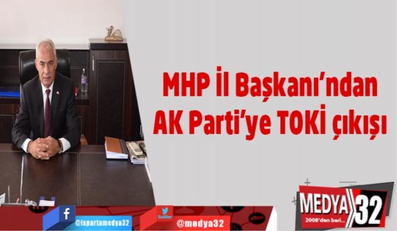 MHP İl Başkanı Bayram