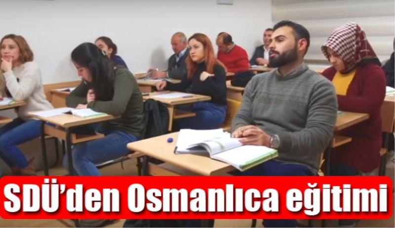 SDÜ’den Osmanlıca eğitimi 