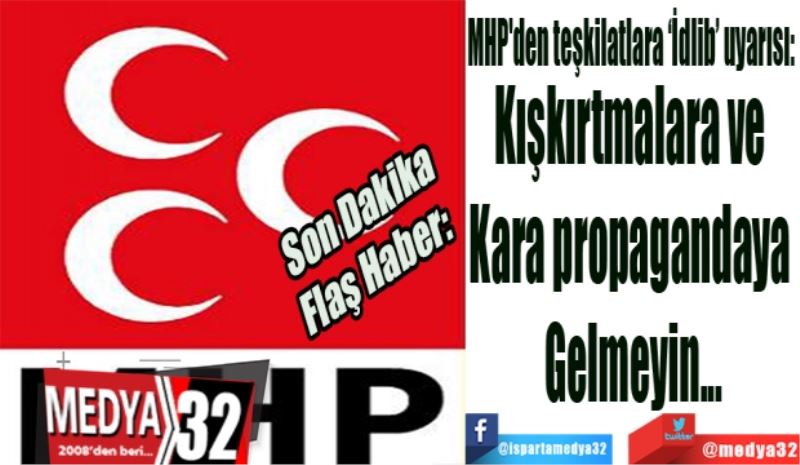 Son Dakika 
Flaş Haber: 
MHP