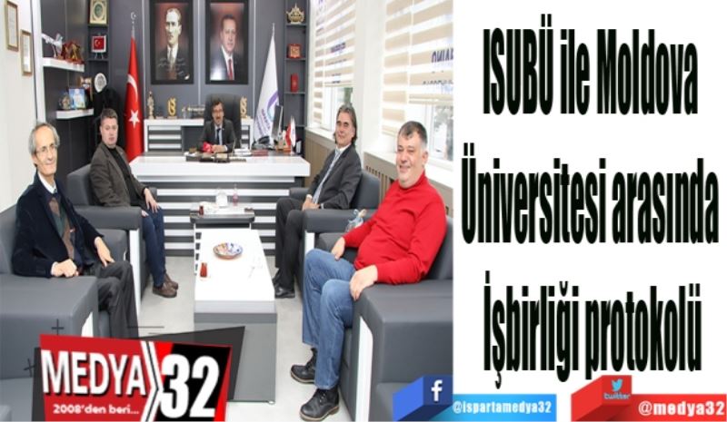 ISUBÜ ile Moldova 
Üniversitesi arasında 
İşbirliği protokolü
