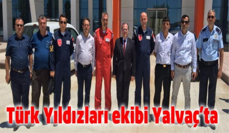Türk Yıldızları ekibi Yalvaç