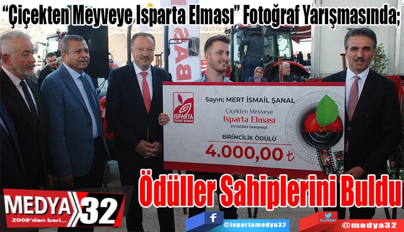 “Çiçekten Meyveye Isparta Elması” Fotoğraf Yarışmasında;  Ödüller Sahiplerini Buldu