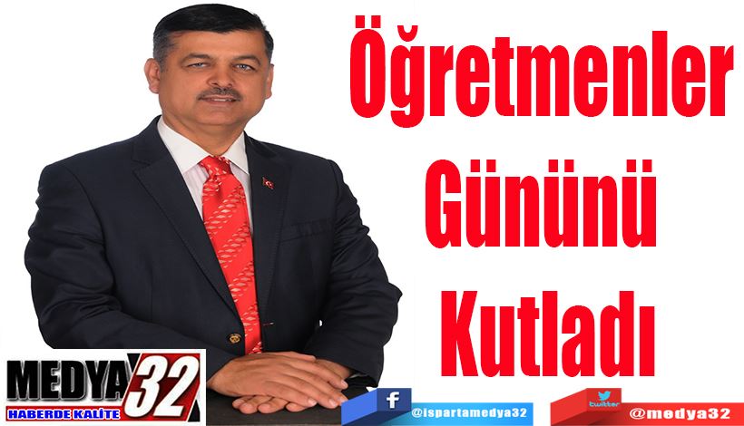 Diyanet – Sen Isparta İl Başkanı Mevlüt Tosun;  Öğretmenler  Gününü  Kutladı