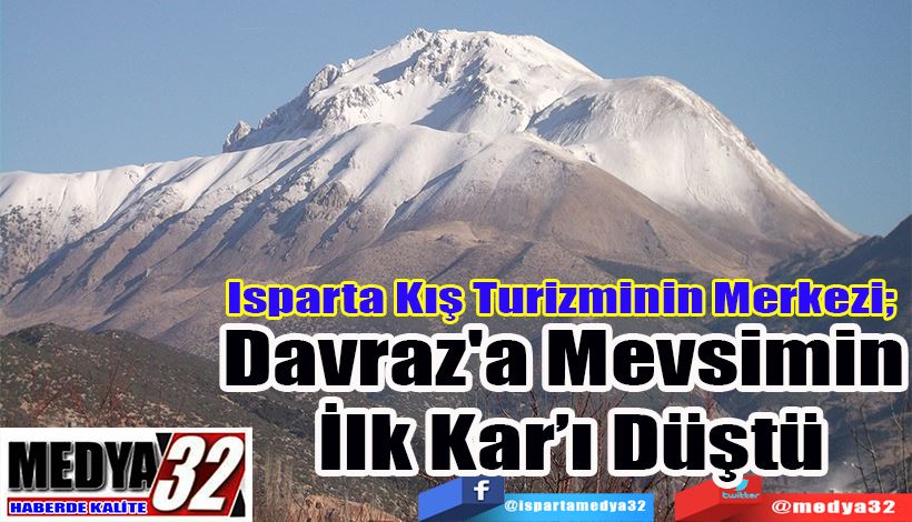 Isparta Kış Turizminin Merkezi;  Davraz