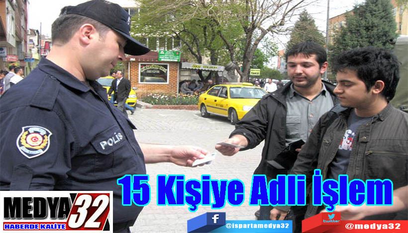  15 Kişi Hakkında  Adli İşlem 