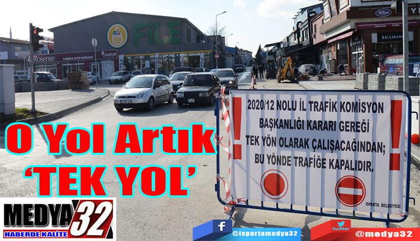 Eski İtfaiye Yolu Tek Yön Olarak Belirlendi;  O Yol Artık ‘TEK YOL’ 