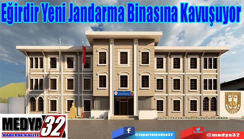 Eğirdir Yeni Jandarma Binasına Kavuşuyor 