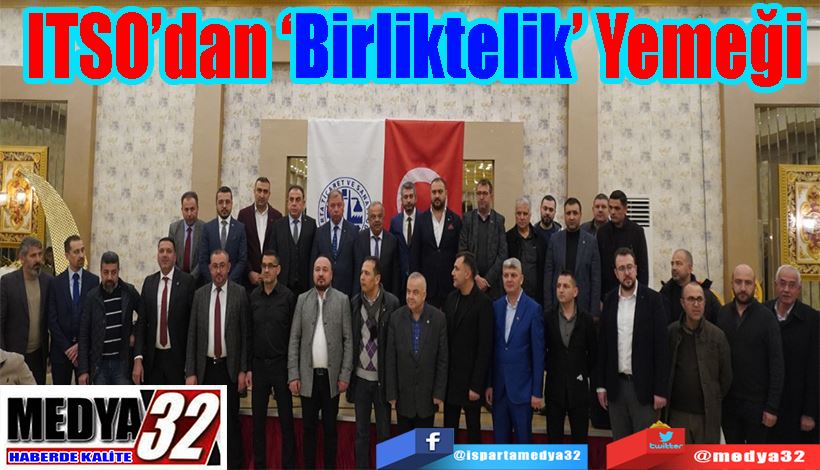 ITSO’dan ‘Birliktelik’ Yemeği