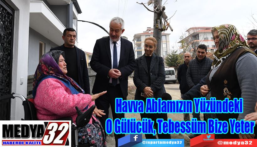 Belediye Başkanı Başdeğirmen;  Havva Ablamızın Yüzündeki  O Gülücük, Tebessüm Bize Yeter 