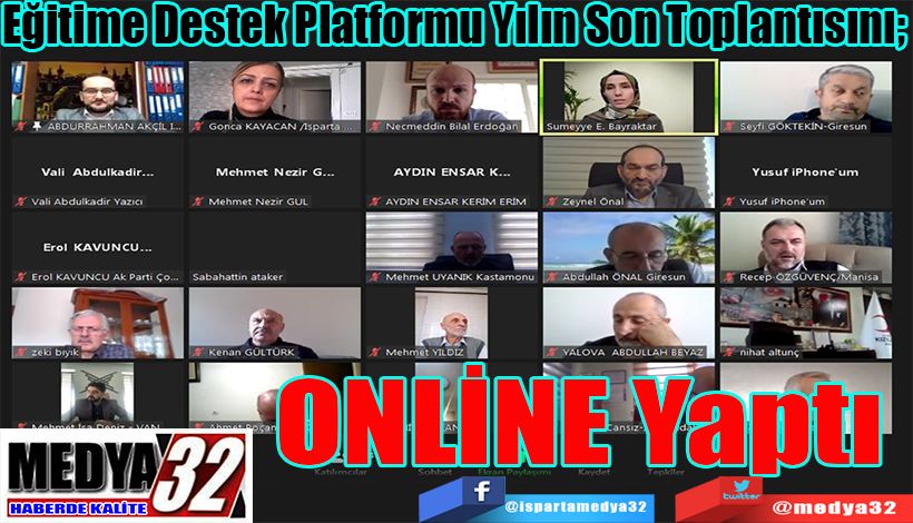 Eğitime Destek Platformu Yılın Son Toplantısını; ONLİNE Yaptı 