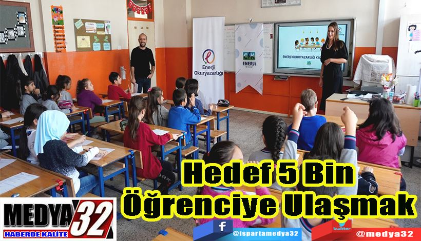 Hedef 5 Bin Öğrenciye Ulaşmak