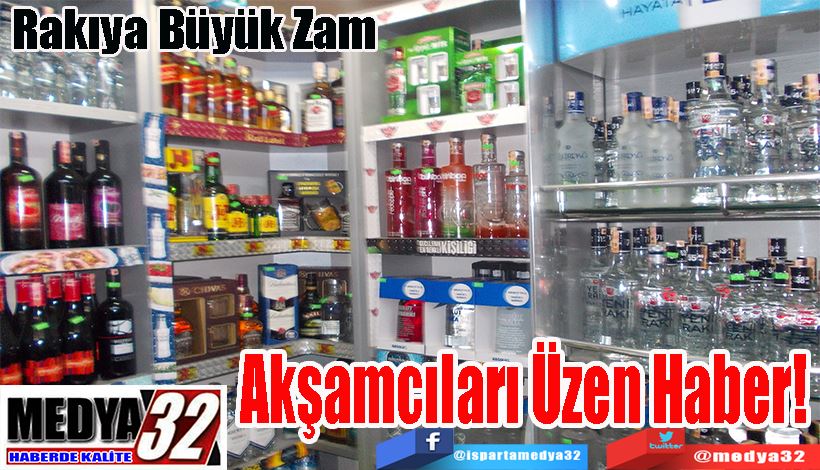Rakıya Büyük Zam Akşamcıları Üzen Haber! 
