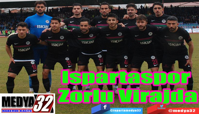 Ispartaspor  Zorlu Virajda