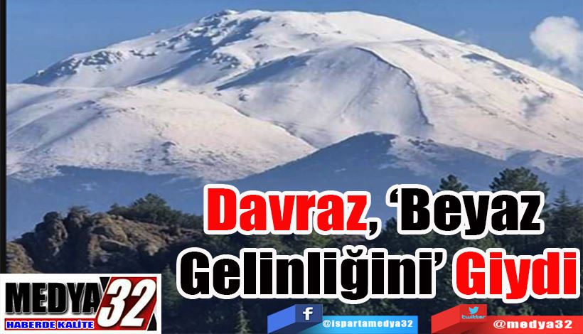 Davraz, ‘Beyaz  Gelinliğini’ Giydi