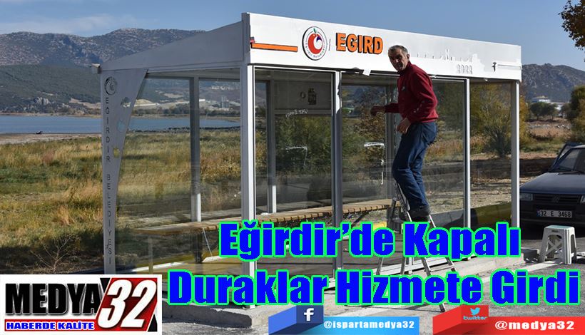 Eğirdir’de Kapalı  Duraklar Hizmete Girdi