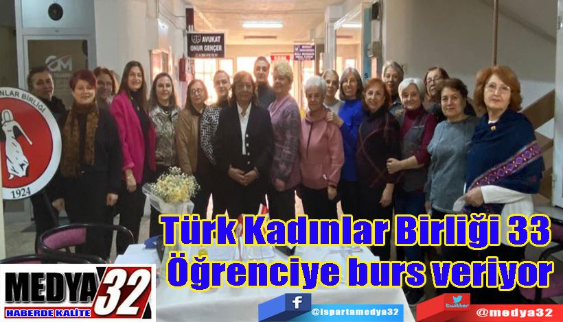  Türk Kadınlar Birliği 33  Öğrenciye burs veriyor