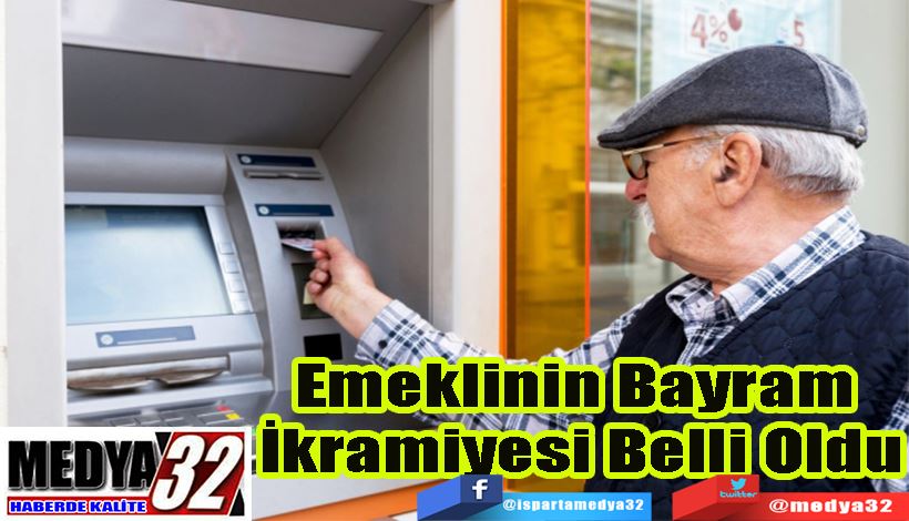 Emeklinin Bayram  İkramiyesi Belli Oldu