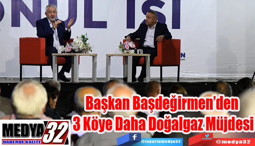 Başkan Başdeğirmen’den  3 Köye Daha Doğalgaz Müjdesi