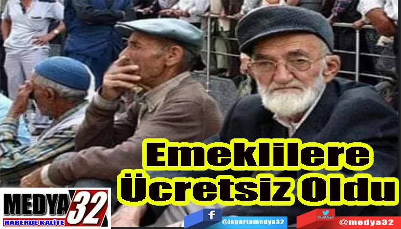 Emeklilerin Yükünü Hafifleten Uygulama!  Emeklilere Ücretsiz Oldu