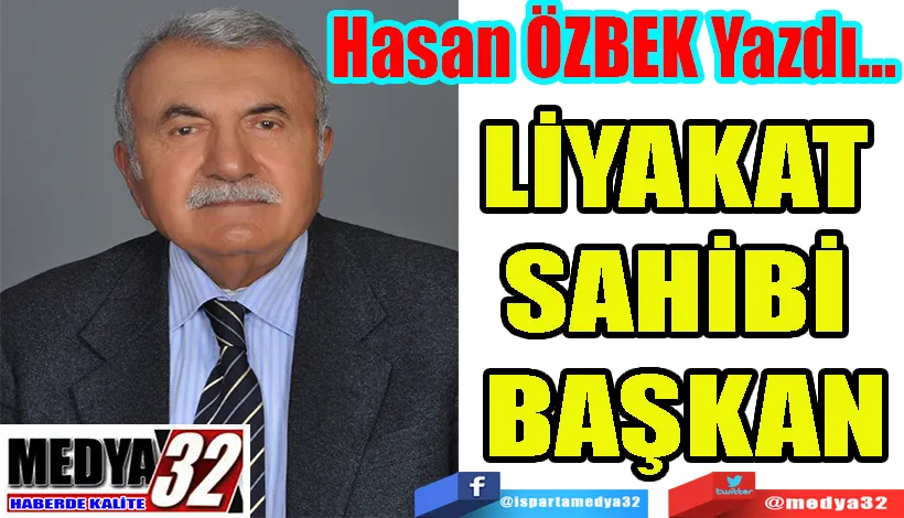LİYAKAT SAHİBİ BAŞKAN