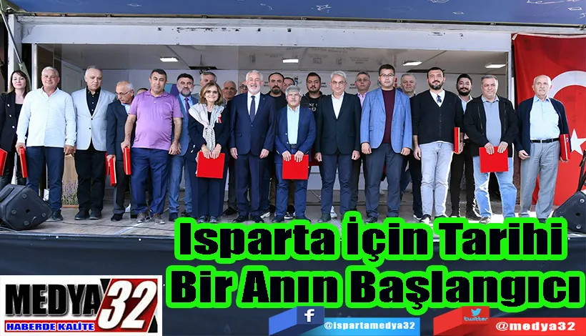 Isparta İçin Tarihi  Bir Anın Başlangıcı 