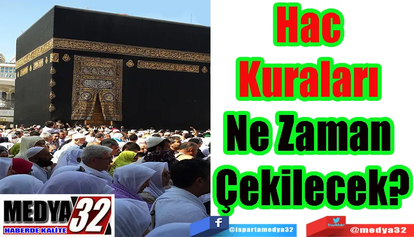 2024 Diyanet Hac Kura Çekiminde Son Gelişmeler;  Hac Kuraları Ne  Zaman Çekilecek?