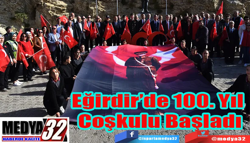 Eğirdir’de 100. Yıl  Coşkulu Başladı