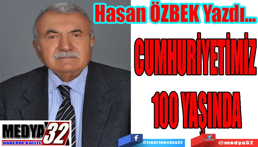 CUMHURİYETİMİZ 100 YAŞINDA