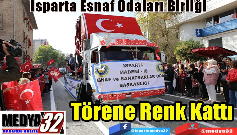 Isparta Esnaf Odaları Birliği Törene Renk Kattı 