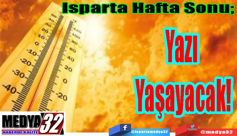 Isparta Hafta Sonu;  Yazı Yaşayacak!