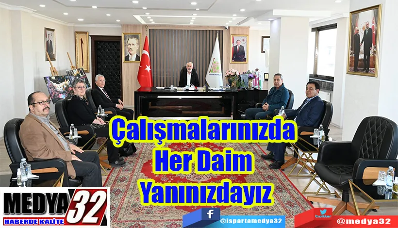 Çalışmalarınızda  Her Daim Yanınızdayız