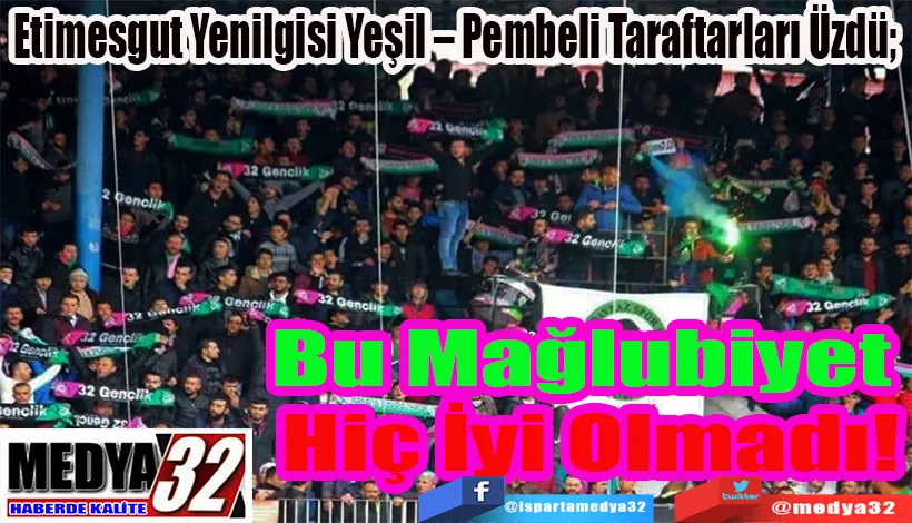 Etimesgut Yenilgisi Yeşil – Pembeli Taraftarları Üzdü;  Bu Mağlubiyet  Hiç İyi Olmadı! 